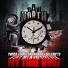Twist - My Time Now (feat. nAvi the NORTH & Die Empty)