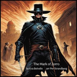 The Mark of Zorro (The Cordovan Hat)