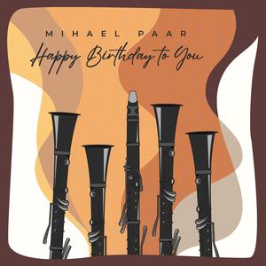 Happy Birthday to You (Arr. Paar for Clarinet Quintet)