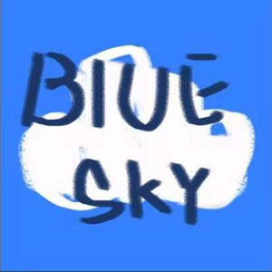 blue sky（Prod by KJ RUN IT UP）