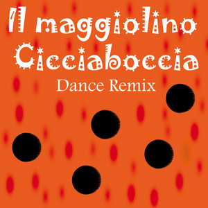 Il maggiolino cicciaboccia (Instrumental Dance Remix)