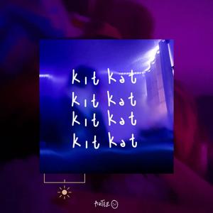 Kit Kat :p