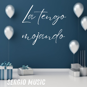 La tengo mojando