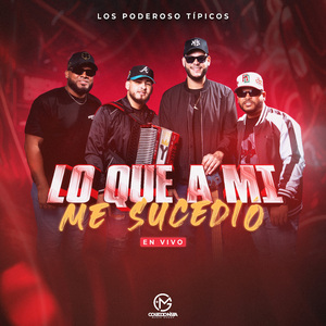 Lo Que A Mi Me Sucedió (En Vivo)