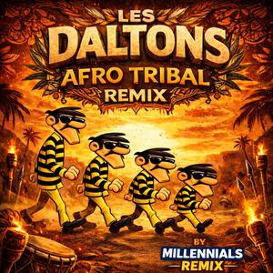 Générique Les Daltons - Edition Electro Tribal