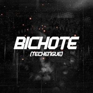 Bichote (Techengue)