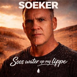 Soos water op my lippe
