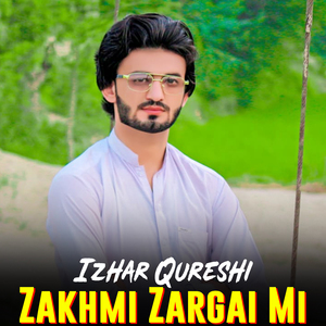 Zakhmi Zargai Mi