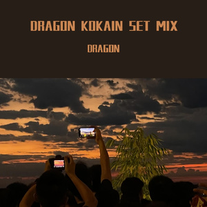 DRAGON KOKAIN SET MIX