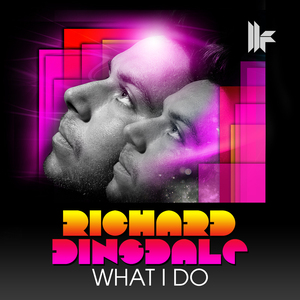 What I Do (Original Club Mix)