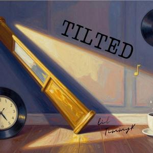TILTED