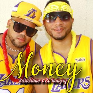 Money (feat. El Kangry Rd) (Reggaetón Version )