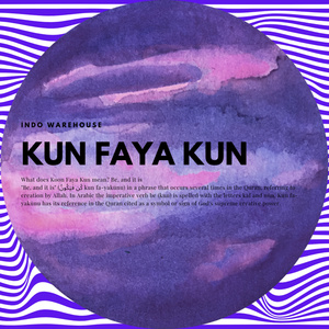 Kun Faya Kun