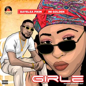Girle (feat. Ini Golden)