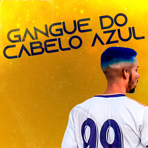 Gangue do Cabelo Azul