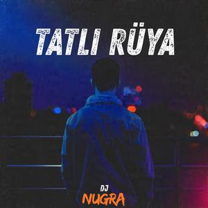 Tatlı Rüya