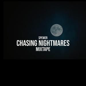 Chasing A Nightmare (Intro)