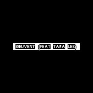 Souvent (feat. Tara Lee)