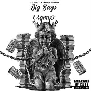 Big Bags(Remix)