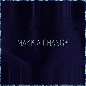 Make a Change