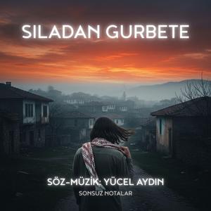 Sıladan Gurbete