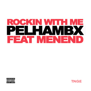 Rockin' with Me (feat. MenEnd)