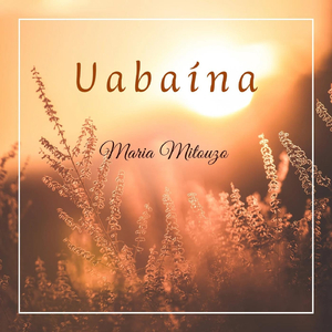 Uabaína (feat. Dodô Mitouzo)