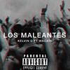 Kelvin Domínguez - Los Maleantes (feat. Wacata)