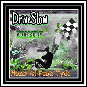 DriveSlow