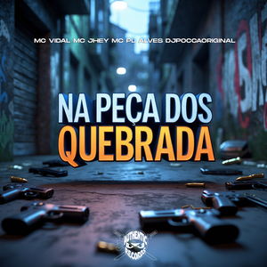 Na Peça dos Quebrada