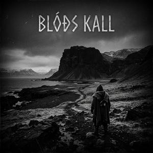 Blóðs Kall (Call of the Blood)