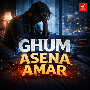 GHUM ASENA AMAR