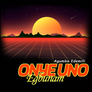 Onye Uno Egbunam