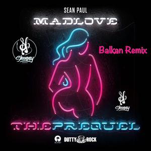Mad Love (Balkan Remix)