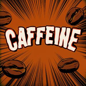 Caffeine (Radio Edit)