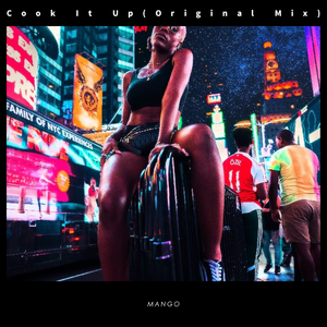 Cook It Up(Original Mix)