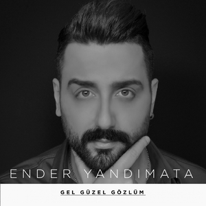 Gel Güzel Gözlüm
