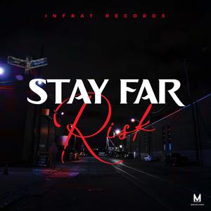 Stay Far
