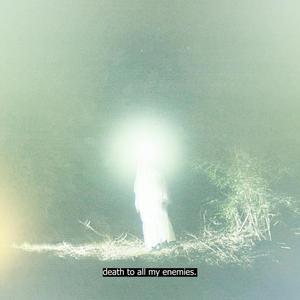 death to all my enemies