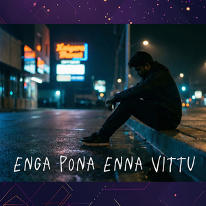 Enga Pona Enna Vittu