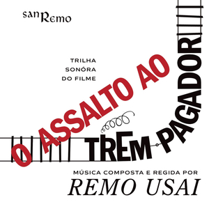 O Trem Pagador - (trilha Sonora Original do Filme "o Assalto ao Trem Pagador")