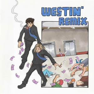 Westin' (feat. Yung Tommy) (Remix)