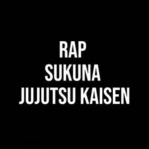SUKUNA (JUJUTSU KAISEN) | REI DAS MALDIÇÕES