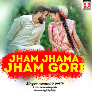 Jham Jhama Jham Gori