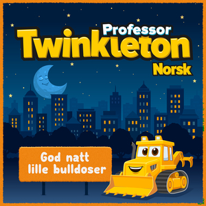 God natt lille bulldoser (Instrumental Versjon)