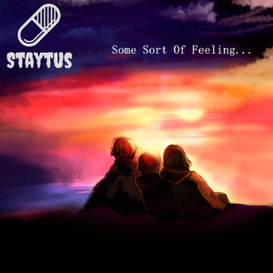 Some Sort of Feeling...