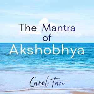 The Mantra of Akshobhya
