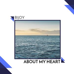 About My Heart