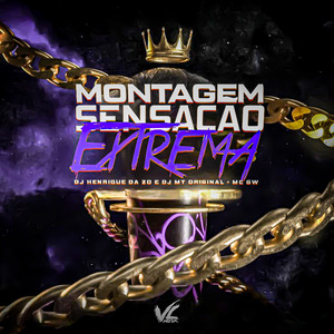 Montagem Sensacao Extrema