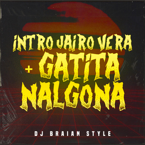 Intro Jairo Vera + Gatita Nalgona